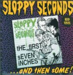 Sloppy Seconds-The First Seven Inches...And Then Some!-LP (Vinyl)-01