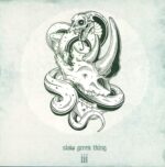 Slow Green Thing-III-LP (Vinyl)-01