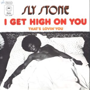 Sly Stone-I Get High On You-7" Single (Vinyl)-01