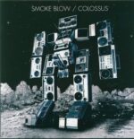 Smoke Blow-Colossus-LP (Vinyl)-01