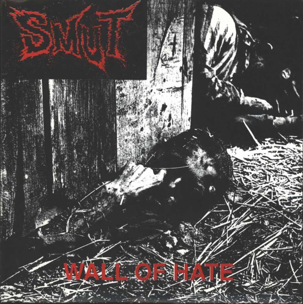 Smut-Wall Of Hate / Burden-7" Single (Vinyl)-01