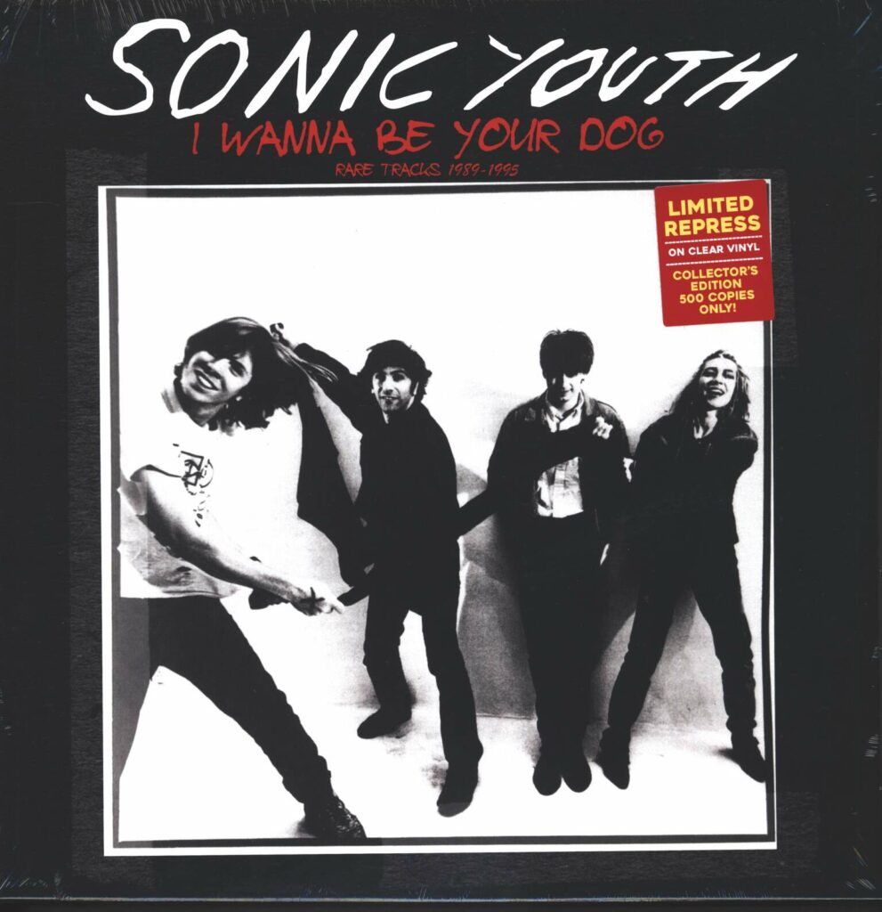 Sonic Youth-I Wanna Be Your Dog - Rare Tracks 1989-1995-LP (Vinyl)-01