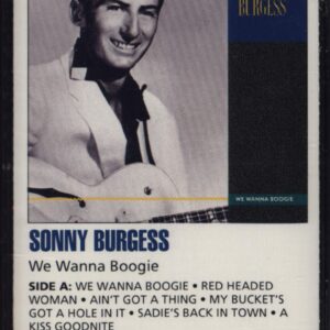 Sonny Burgess-We Wanna Boogie-Tape-01