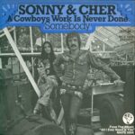 Sonny & Cher-A Cowboys Work Is Never Done / Somebody-7" Single (Vinyl)-02