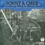 Sonny & Cher-A Cowboys Work Is Never Done / Somebody-7" Single (Vinyl)-01