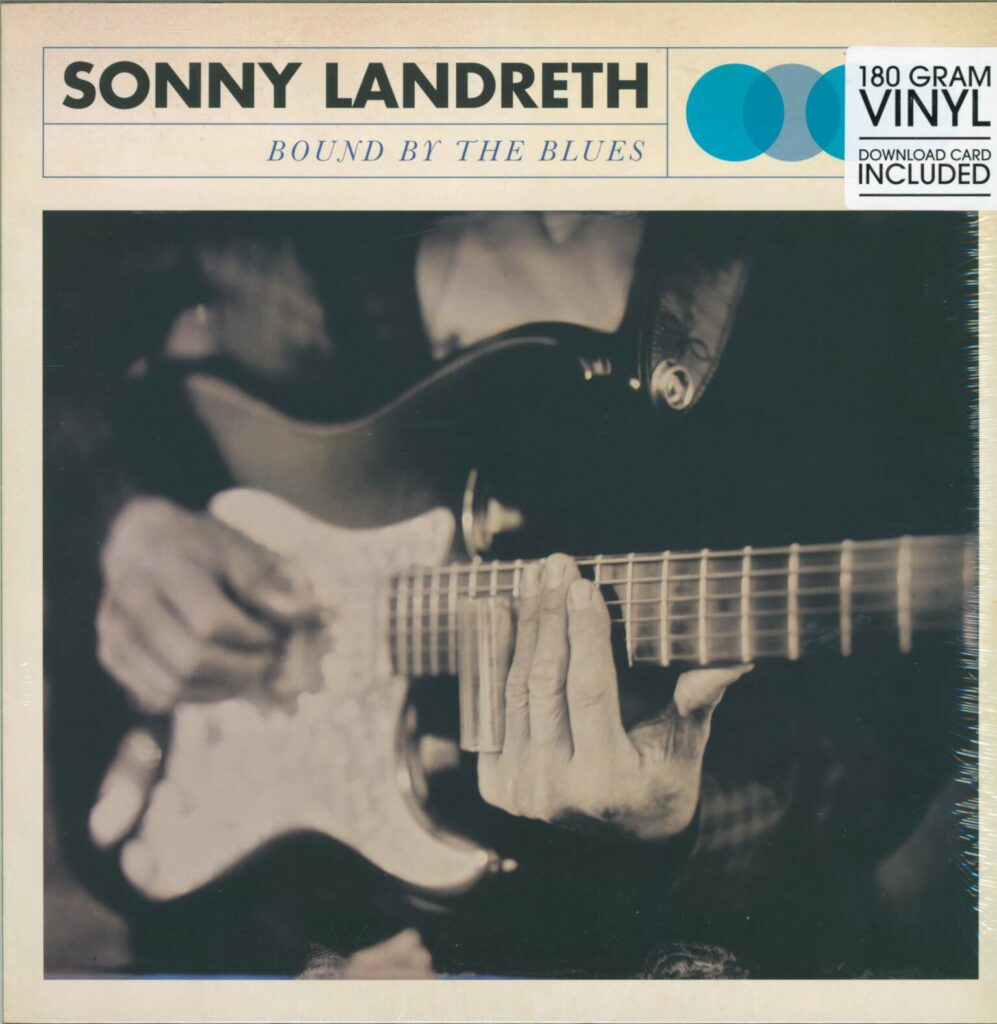 Sonny Landreth-Bound By The Blues-LP (Vinyl)-01