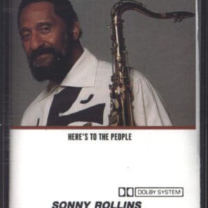 Sonny Rollins-Here's To The People-Tape-01