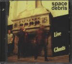 Space Debris-Live Ghosts-CD-01