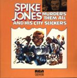 Spike Jones And His City Slickers-Spike Jones Murders Them All-LP (Vinyl)-01