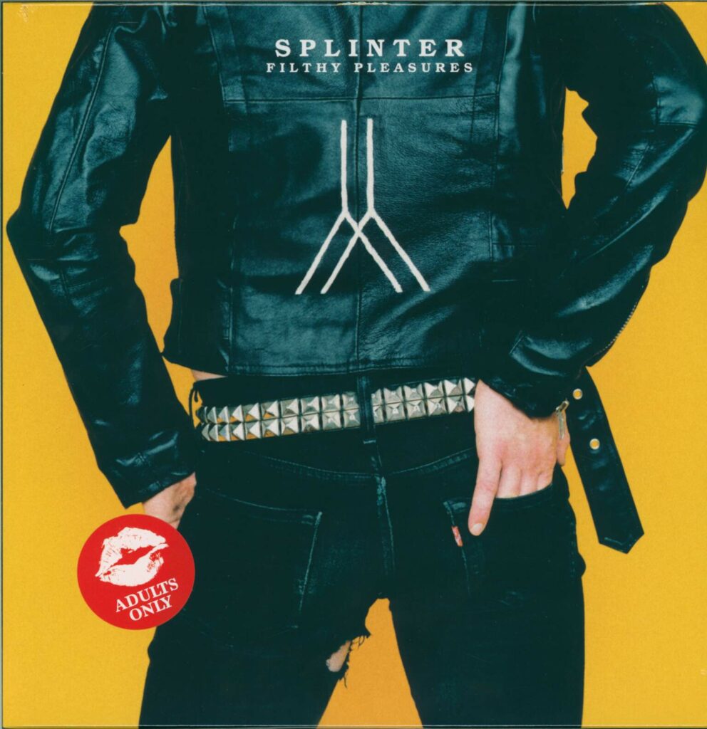 Splinter-Filthy Pleasures-LP (Vinyl)-01