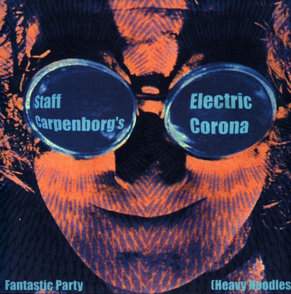 Staff Carpenborg And The Electric Corona-Fantastic Party-LP (Vinyl)-01