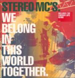 Stereo MC's-We Belong In This World Together-12" Maxi Single (Vinyl)-01