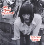 Stereo Total-Ah! Quel Cinéma!-LP (Vinyl)-01