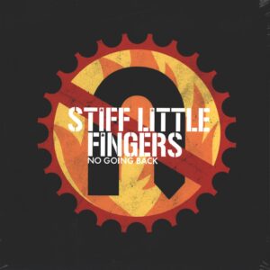 Stiff Little Fingers-No Going Back-LP (Vinyl)-01