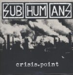 Subhumans-Crisis Point-LP (Vinyl)-01