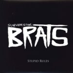 Subversive Brats-Stupid Rules-7" Single (Vinyl)-01