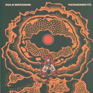 Sula Bassana-Kosmonauts-LP (Vinyl)-01