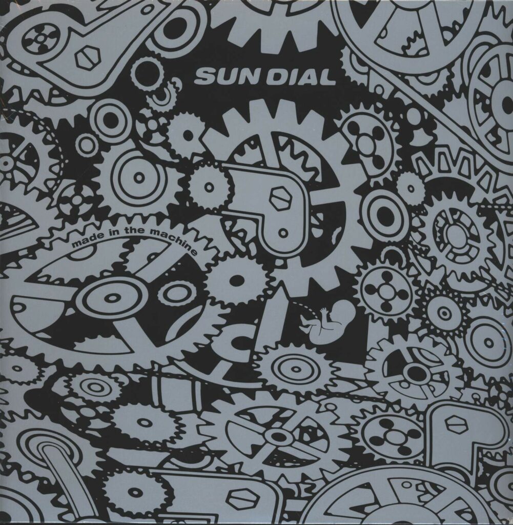 Sun Dial-Made In The Machine-LP (Vinyl)-01
