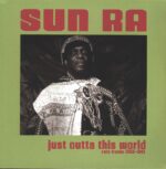 Sun Ra-Just Outta This World - Rare Tracks 1955-1961-LP (Vinyl)-01