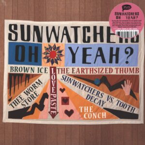 Sunwatchers-Oh Yeah?-LP (Vinyl)-01