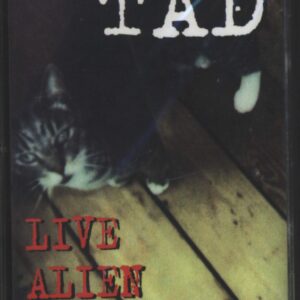 Tad-Live Alien Broadcasts-Tape-01