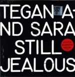 Tegan and Sara-Still Jealous-LP (Vinyl)-01