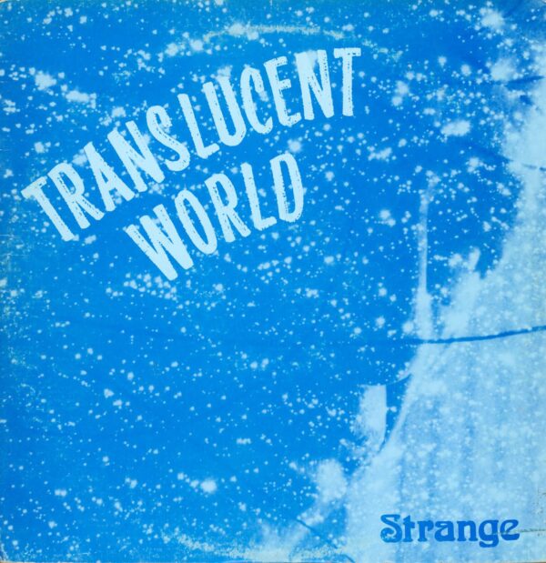 Terry Brooks & Strange-Translucent World-LP (Vinyl)-01