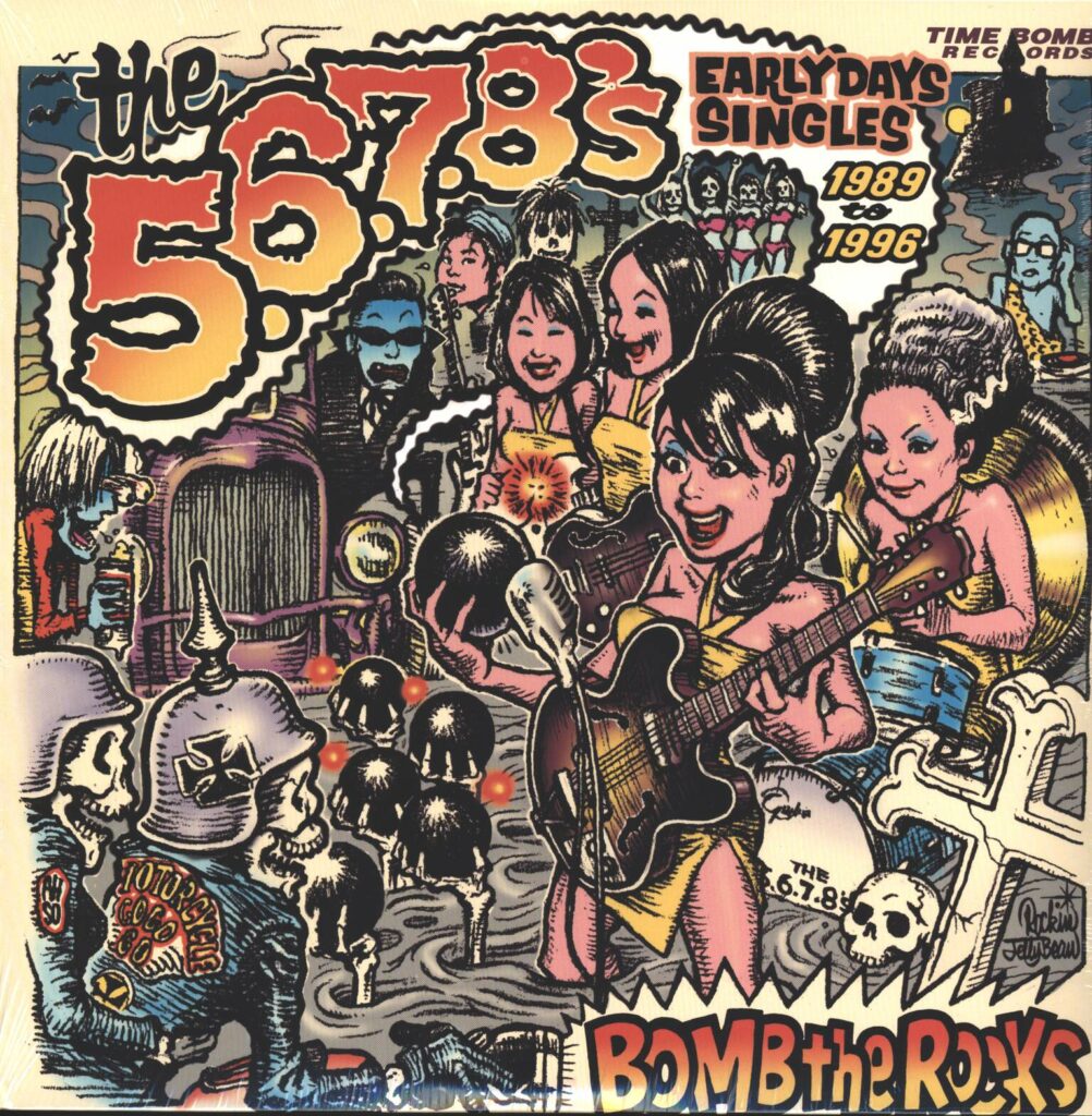 The 5.6.7.8's-Bomb The Rocks: Early Days Singles 1989 - 1996-LP (Vinyl)-01