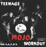 The 5.6.7.8's-Teenage Mojo Workout-LP (Vinyl)-01