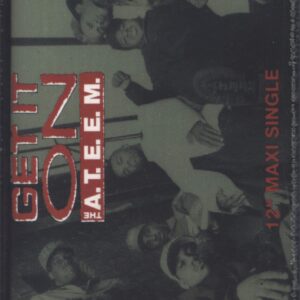 The A.T.E.E.M.-Get It On-Tape-01