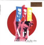 The Art Of Noise-Noise In The City (Live In Tokyo