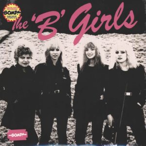 The 'B' Girls-Bad Not Evil-LP (Vinyl)-01