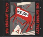 The Birthday Party-Hee-Haw-CD-01