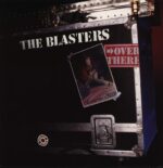 The Blasters-Over There: Live At The Venue