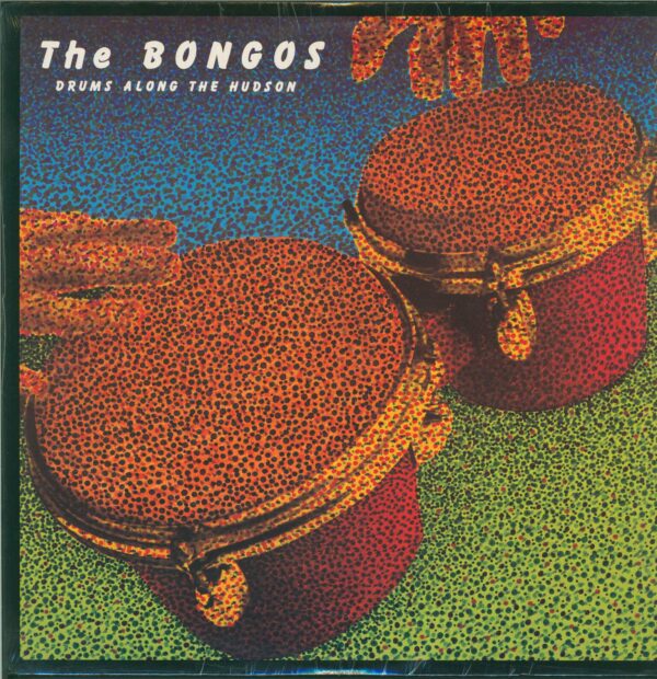 The Bongos-Drums Along The Hudson-LP (Vinyl)-01