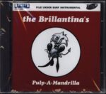 The Brillantina's-Pulp-a-mandrilla-CD-01