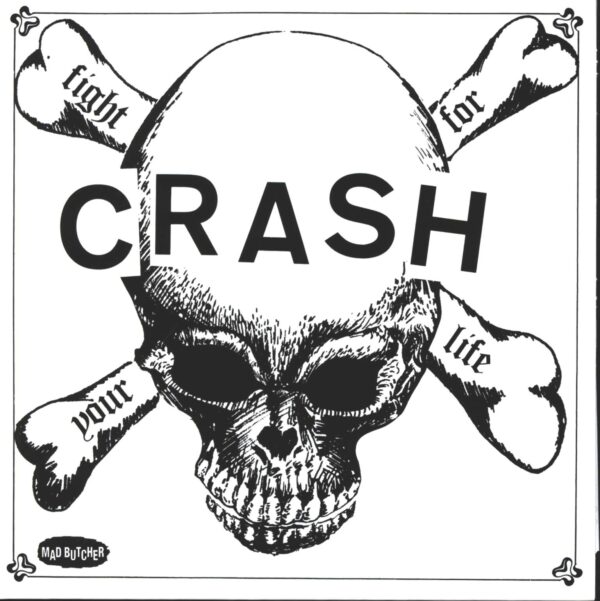 The Crash-Fight For Your Life-7" Single (Vinyl)-01