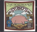 The Dead Milkmen-Stoney's Extra Stout Pig-CD-01