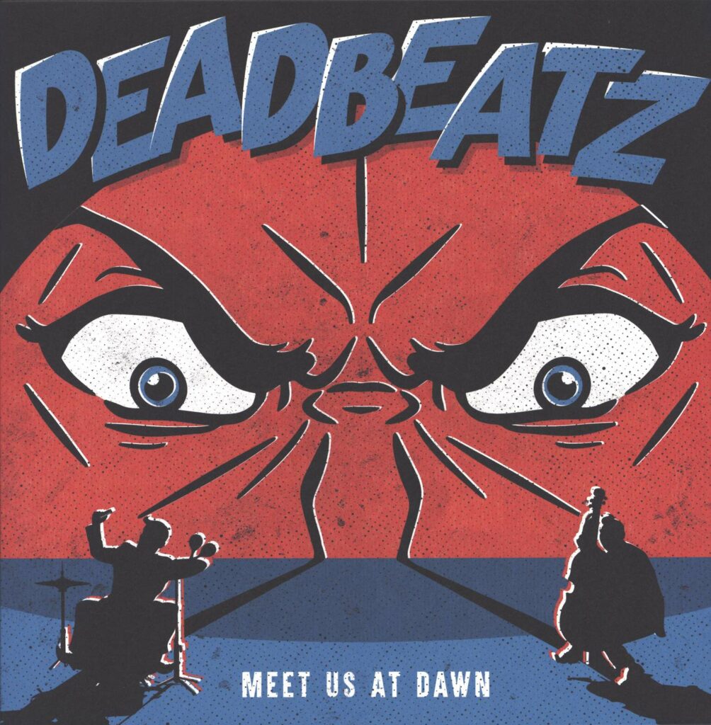 The Deadbeatz-Meet Us At Dawn-LP (Vinyl)-01