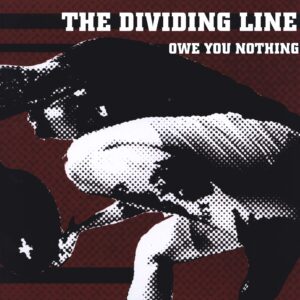 The Dividing Line-Owe You Nothing-LP (Vinyl)-01