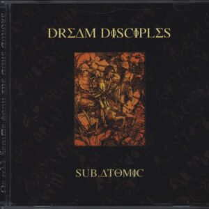 The Dream Disciples-Sub.Atomic-CD-01