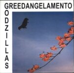 The Godzillas-Greedangelamento-10" Vinyl-01