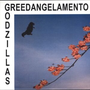 The Godzillas-Greedangelamento-10" Vinyl-01