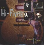 The Hi-Fives-Welcome To My Mind-LP (Vinyl)-01