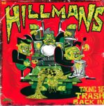 The Hillmans-Taking The Trash Back In-LP (Vinyl)-01