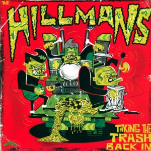 The Hillmans-Taking The Trash Back In-LP (Vinyl)-01