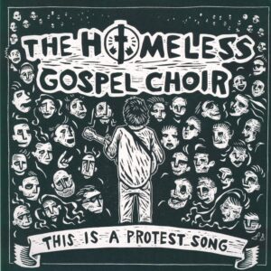 The Homeless Gospel Choir-This Is A Protest Song-12" Maxi Single (Vinyl)-01