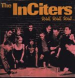 The Inciters-Well