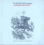 The Jazz Butcher-Distressed Gentlefolk-LP (Vinyl)-01
