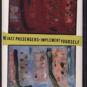 The Jazz Passengers-Implement Yourself-Tape-01